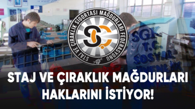 Staj ve çıraklık mağdurları haklarını istiyor!