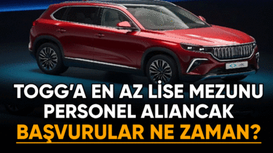 Togg'a en az lise mezunu personel alınacak