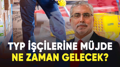 TYP işçilerine kadro ve süreklilik müjdesi ne zaman gelecek? İşte son gelişmeler...