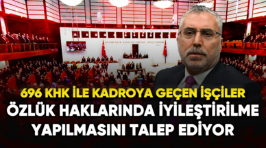 696 KHK ile kadroya geçen işçiler özlük haklarında iyileştirilme yapılmasını talep ediyor