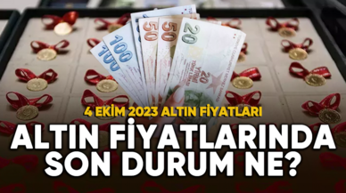 Altın fiyatlarında son durum ne? İşte 4 Ekim 2023 altın fiyatları