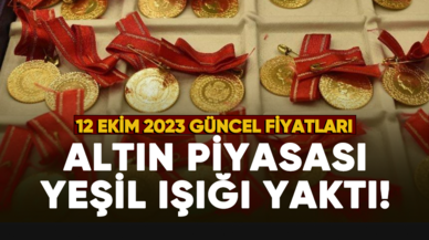 Altın piyasası yeşil ışığı yaktı! İşte 12 Ekim 2023 güncel fiyatları...