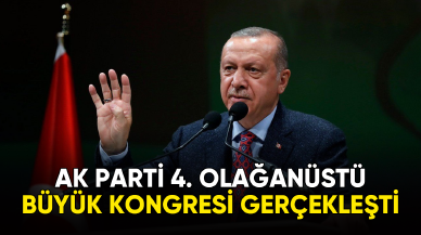 Cumhurbaşkanı Erdoğan, AK Parti 4. Olağanüstü Büyük Kongresi'nde konuştu