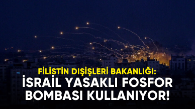 Filistin: İsrail yasaklı beyaz fosfor bombası kullanıyor!