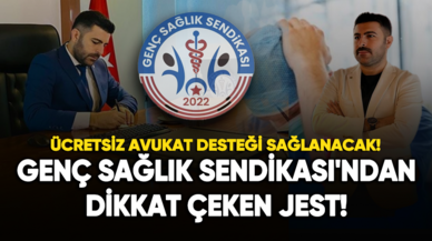 Genç Sağlık Sendikası'ndan sağlıkçılara ücretsiz avukat desteği!