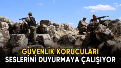 Güvenlik korucuları seslerini duyurmaya çalışıyor