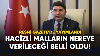 Hacizli malların nereye verileceği belli oldu!