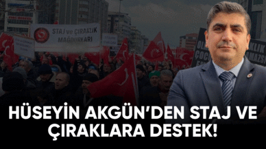 Hüseyin Akgün ''Sayın Bakan Vedat Işıkhan Çıraklık ve Staj mağdurlarının sesini duyun artık''