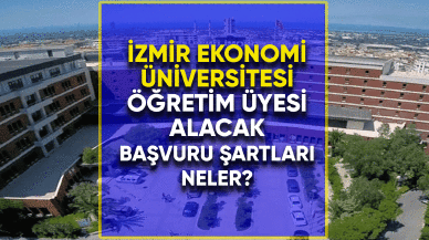 İzmir Ekonomi Üniversitesi'ne çok sayıda öğretim üyesi alıancak