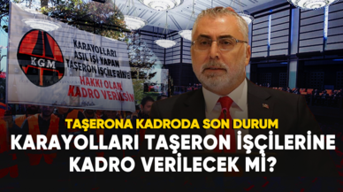 Karayolları taşeron işçilerine kadro verilecek mi?