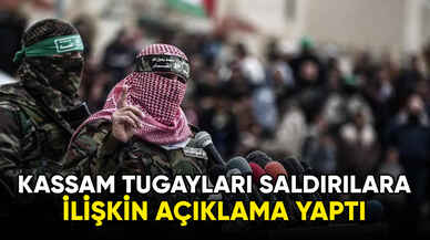 Kassam Tugayları saldırılara ilişkin açıklama yaptı