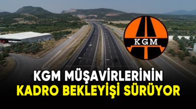 KGM müşavirlerinin kadro bekleyişi sürüyor