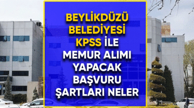 Beylikdüzü Belediyesi KPSS ile memur alacak