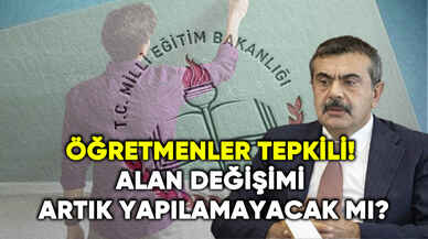 Öğretmenler tepkili! Alan değişimi artık yapılamayacak mı?