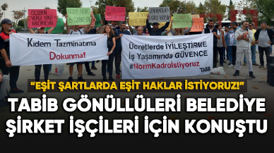 TABİB gönüllüleri belediye şirket işçileri için konuştu: