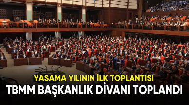 TBMM Başkanlık Divanı toplandı