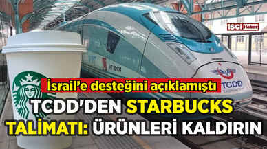 TCDD'den Starbucks ürünlerinin kaldırılması talimatı