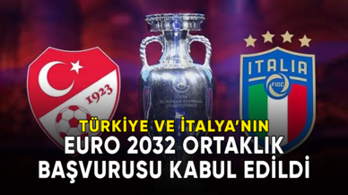 Türkiye ve İtalya'nın EURO 2032 ortaklık başvurusu kabul edildi