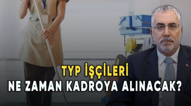 TYP işçileri ne zaman kadroya alınacak? İşte son gelişmeler...