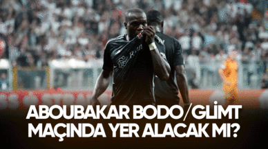 Aboubakar Bodo/Glimt maçında kadroda yer alacak mı?