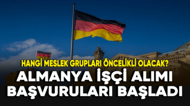 Almanya işçi alımı başvuruları başladı: Hangi meslek grupları öncelikli olacak?