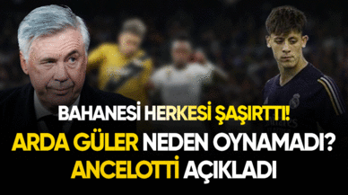 Arda Güler neden oynamadı? Ancelotti açıkladı!