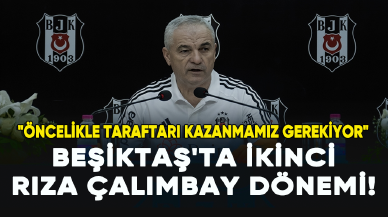 Beşiktaş'ta ikinci Rıza Çalımbay dönemi başladı!