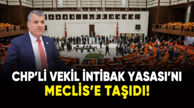 CHP'li vekil İntibak Yasası'nı Meclis'e taşıdı!