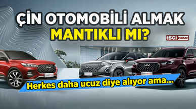 Çin otomobilleri Türkiye pazarını sallıyor: Almak mantıklı mı?