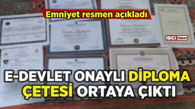 e-Devlet onaylı diploma çetesi ortaya çıktı: Emniyet resmen açıkladı