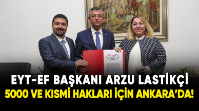 EYT-EF Başkanı Arzu Lastikçi 5000 ve kısmi hakları için Ankara'da!