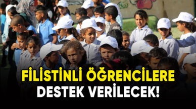 Filistinli öğrencilere destek verilecek!