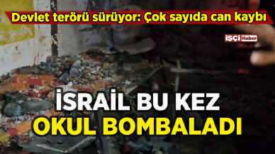 İsrail kana doymuyor! Bu kez okulu bombaladı: Çok sayıda can kaybı var