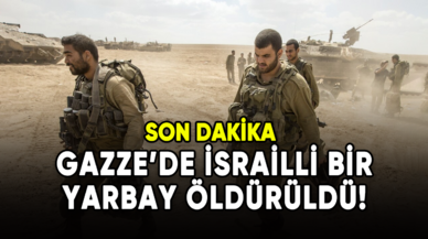 Gazze'de İsrailli bir yarbay öldürüldü!