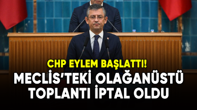 Meclis'teki olağanüstü toplantı iptal edildi! CHP eylem başlattı