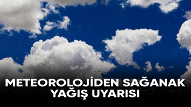 Meteorolojiden sağanak yağışlara karşı uyarı