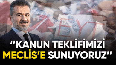 Suat Kılıç: Kanun teklifimizi Meclis'e sunuyoruz