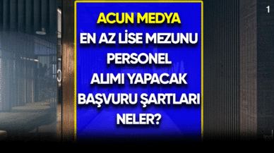 Acun Medya en az lise mezunu personel alımı yapacak