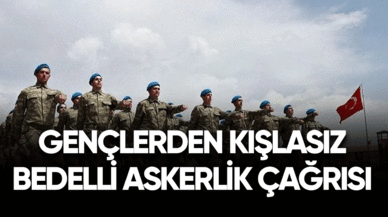 Gençlerden kışlasız bedelli askerlik çağrısı