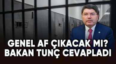 Genel Af çıkacak mı? Bakan Tunç cevapladı...