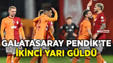 Galatasaray Pendikspor deplasmanında ikinci yarı güldü