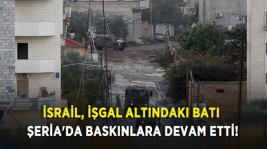 İsrail, işgal altındaki Batı Şeria'da baskınlara devam etti!