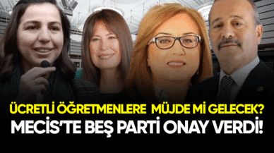 Meclis'te beş parti onay verdi! Ücretli öğretmenlere müjde mi gelecek?