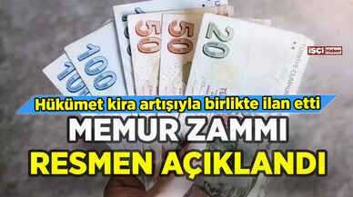 Memur zammı ne kadar olacak? Hükümet resmen açıkladı