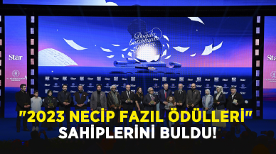 "2023 Necip Fazıl Ödülleri" sahiplerini buldu!