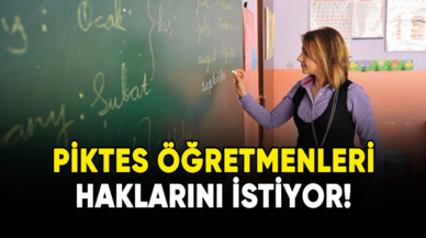 PİKTES öğretmenleri haklarını istiyor!