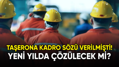 Taşerona kadro yeni yılda çözülecek mi?