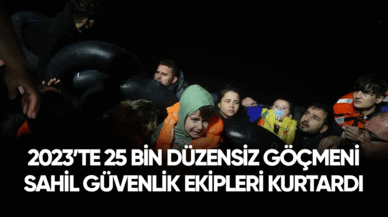 2023'te 25 bin düzensiz göçmeni Sahil Güvenlik ekipleri kurtardı