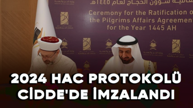 2024 hac protokolü Cidde'de imzalandı