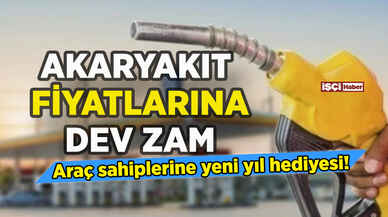 Akaryakıta dev zam: Araç sahiplerine yeni yıl hediyesi!